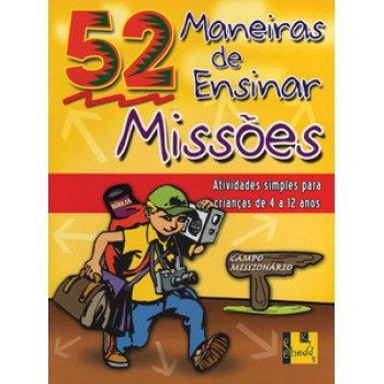 Maneiras De Ensinar Missões, 52