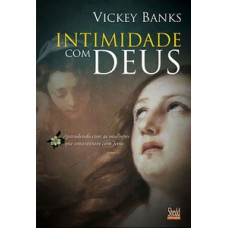 Intimidade Com Deus