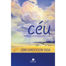 Céu - Nosso Verdadeiro Lar