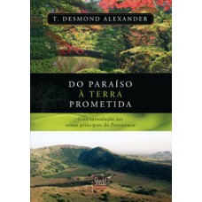 Do Paraíso à Terra Prometida