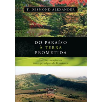 Do Paraíso à Terra Prometida