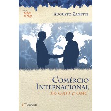 Comércio Internacional - do GATT à OMC