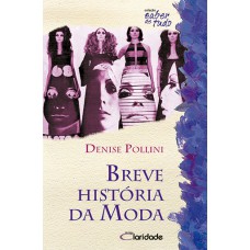 Breve História Da Moda