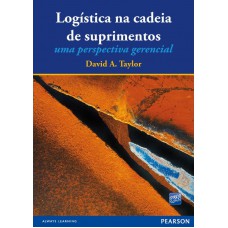 Logística Na Cadeia De Suprimentos: Uma Perspectiva Gerencial