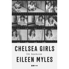 Chelsea Girls: Um Romance