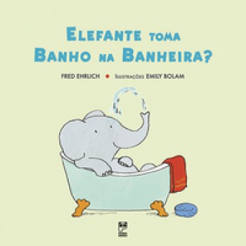 Elefante Toma Banho Na Banheira?