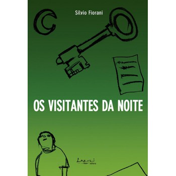 Os Visitantes Da Noite ? Contos De Quase Memória