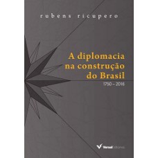 Diplomacia Na Construcao Do Brasil, A Brochura