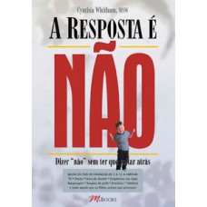 A Resposta é Não!