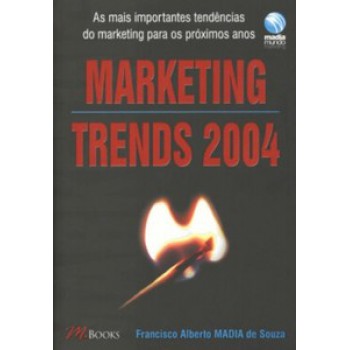 Marketing Trends 2004