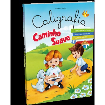 Caligrafia Caminho Suave: Letra de Fôrma e Letra Cursiva - Alfabetização Infantil