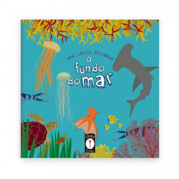 Mini Curiosos Descobrem O Fundo Do Mar