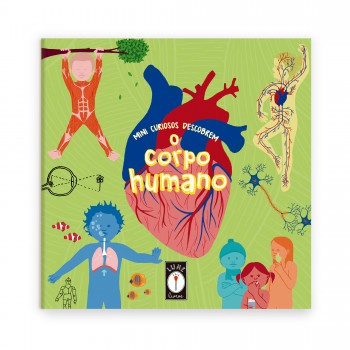 Mini Curiosos Descobrem O Corpo Humano