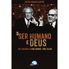 O Ser Humano E Deus