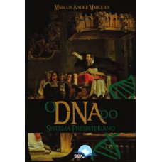 Dna Do Sistema Presbiteriano