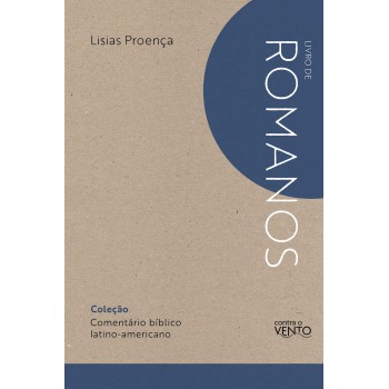 Comentário Bíblico Latino-americano: Romanos