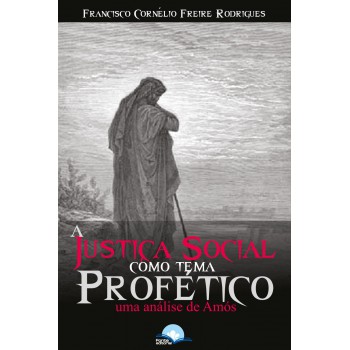 Justiça Social Como Tema Proético Justiça Social Como Tema Proético