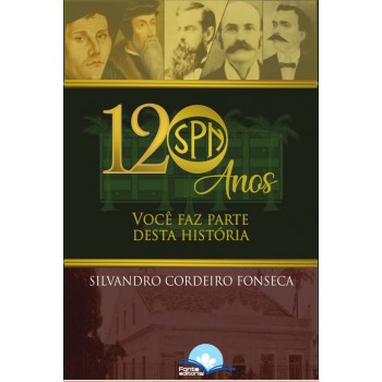 120 Anos: Seminário Presbiteriano Do Norte 120 Anos: Seminário Presbiteriano Do Norte