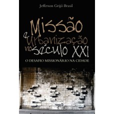 Missão E Urbanização No Século Xxi