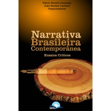 Narrativa Brasileira Contemporânea: Ensaisos Críticos
