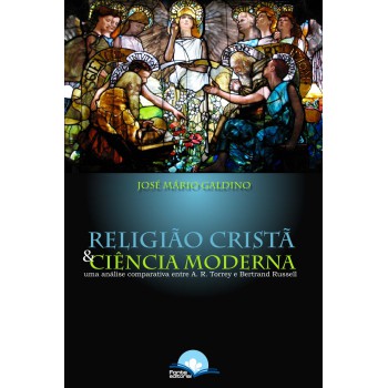 Religião Cristã E Ciência Moderna