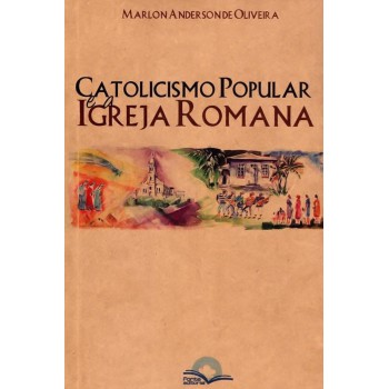 Catolicismo Popular E A Igreja Romana