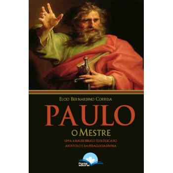 Paulo, O Mestre Paulo, O Mestre