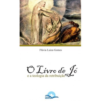 O Livro De J-: E A Teologia Da Retribuição O Livro De J-: E A Teologia Da Retribuição