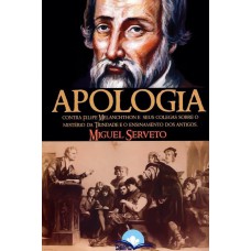 Apologia Contra Ilipe Melanchthon E Seus Colegas