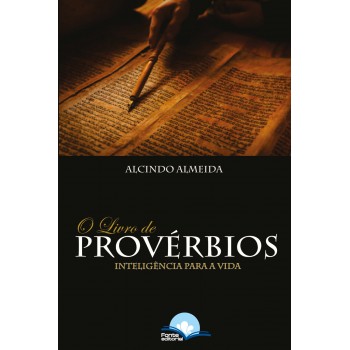 O Livro De Provérbios O Livro De Provérbios