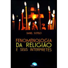 Enomenologia Da Religião E Seus Interpretes