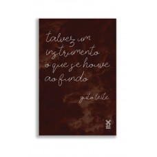 Talvez Um Instrumento O Que Se Houve Ao Fundo