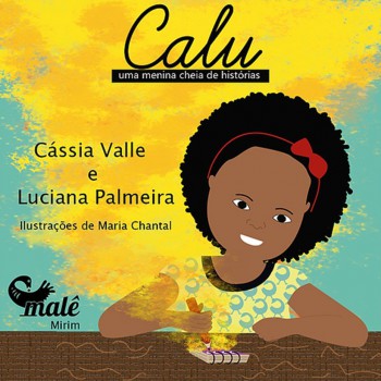 Calu: Uma Menina Cheia De Histórias