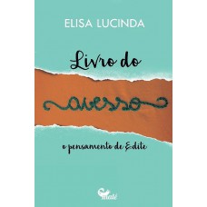 Livro Do Avesso: O Pensamento De Edite