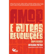 Amor E Outras Revoluções