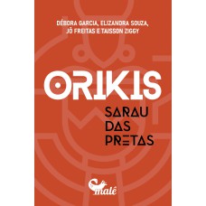 Orikis Sarau Das Pretas