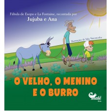 O Velho, O Menino E O Burro