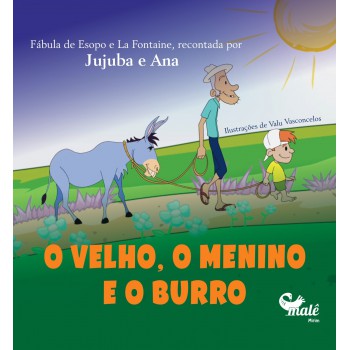 O Velho, O Menino E O Burro