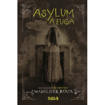 Asylum: A Fuga