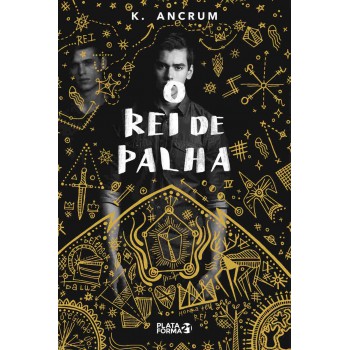 O Rei De Palha