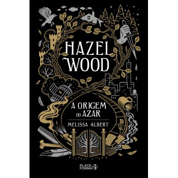 Hazel Wood: A Origem Do Azar