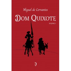 Dom Quixote - Vol. I
