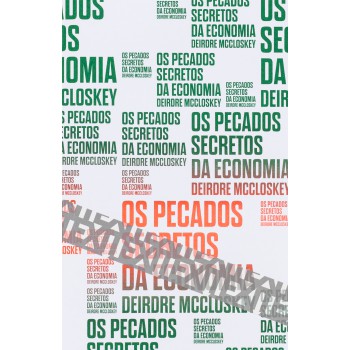 Os Pecados Secretos Da Economia