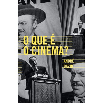 O Que é O Cinema?