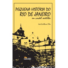 Pequena História Do Rio De Janeiro Em Cordel