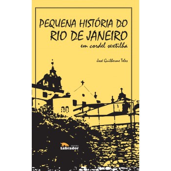 Pequena História Do Rio De Janeiro Em Cordel