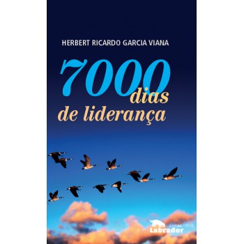 7000 Dias De Liderança