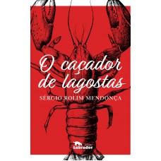 O Caçador De Lagostas