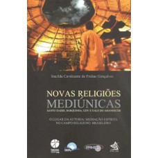 Novas Religiões Mediúnicas