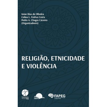 Religião, Etnicidade E Violência